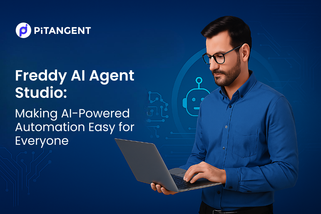 Freddy AI Agent Studio: Making AI-Powered Automation Easy for Everyone
