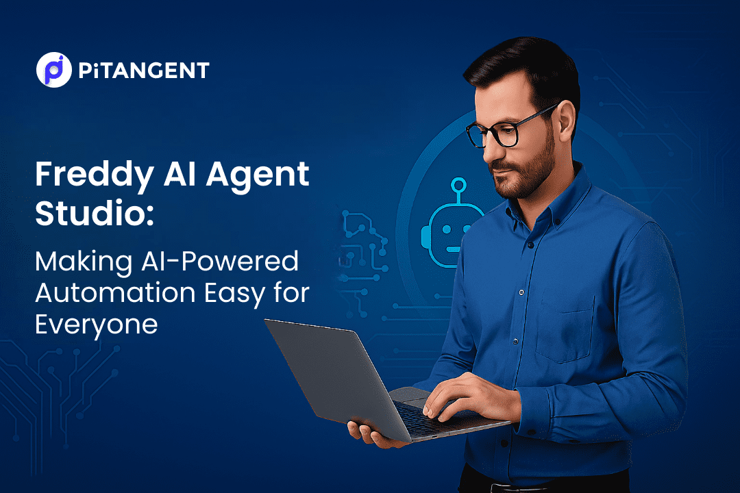 Freddy AI Agent Studio: Making AI-Powered Automation Easy for Everyone